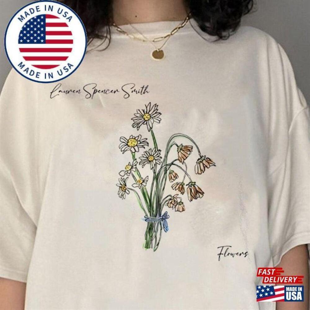 Flowers Lauren Spencer Smith The Mirror Shirt Tour Fan Classic T-Shirt
